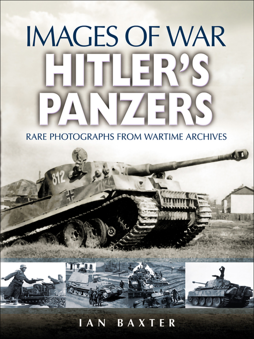 Title details for Hitler's Panzers by Ian Baxter - Wait list